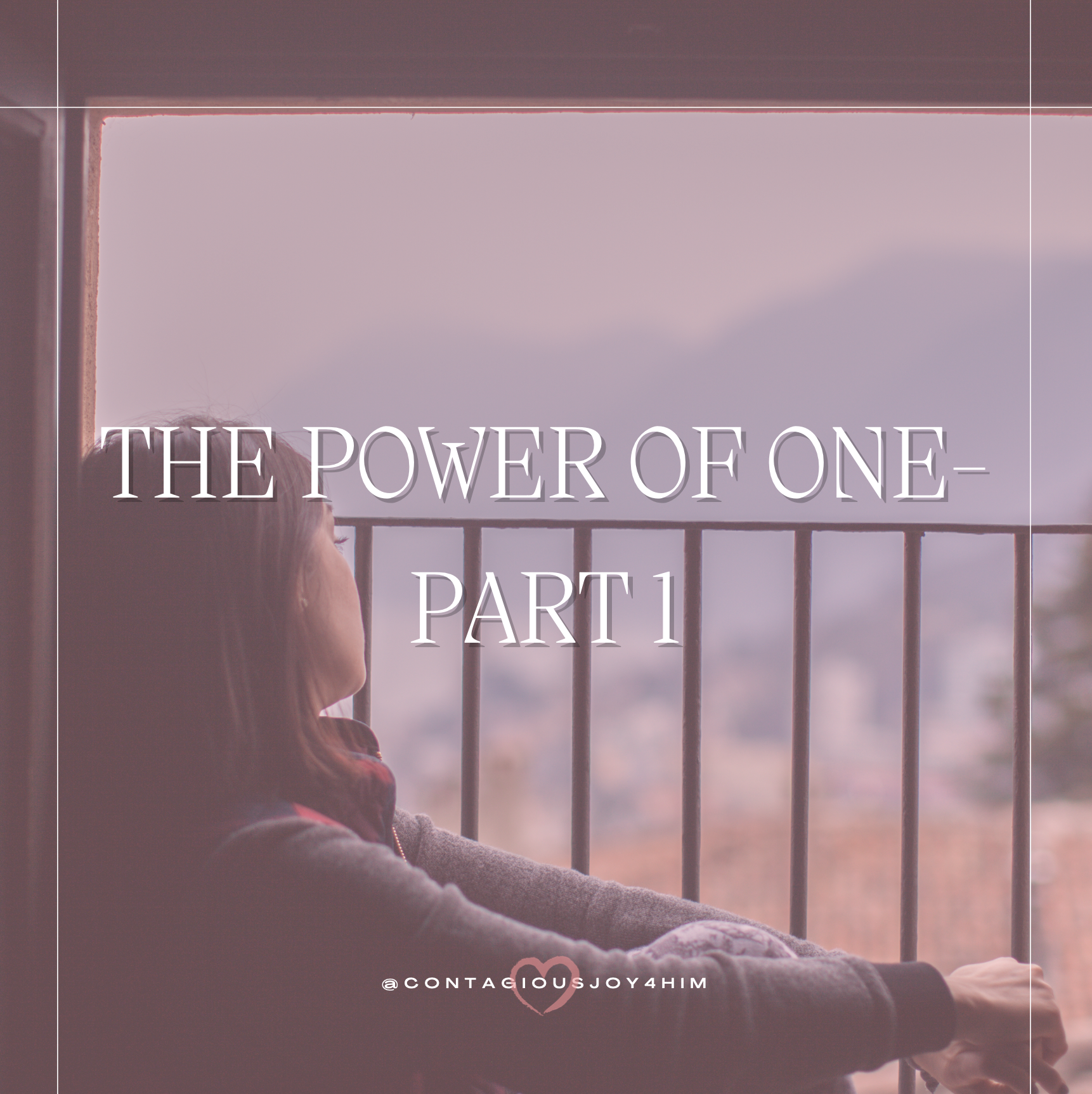 The Power of the ONE – Part 1